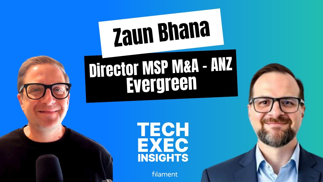 MSP M&A in Australia: What's Driving Consolidation & What Your Business Is Really Worth | Zaun Bhana
