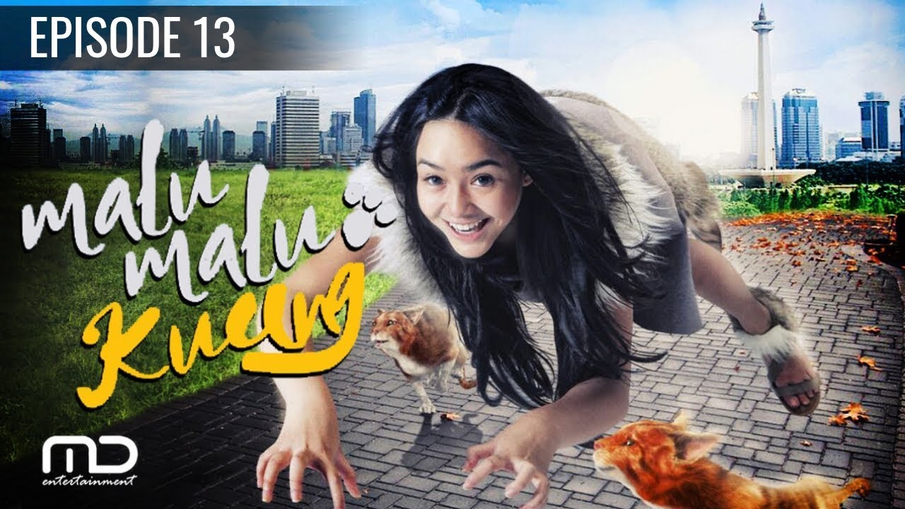 Malu Malu Kucing - Episode 13