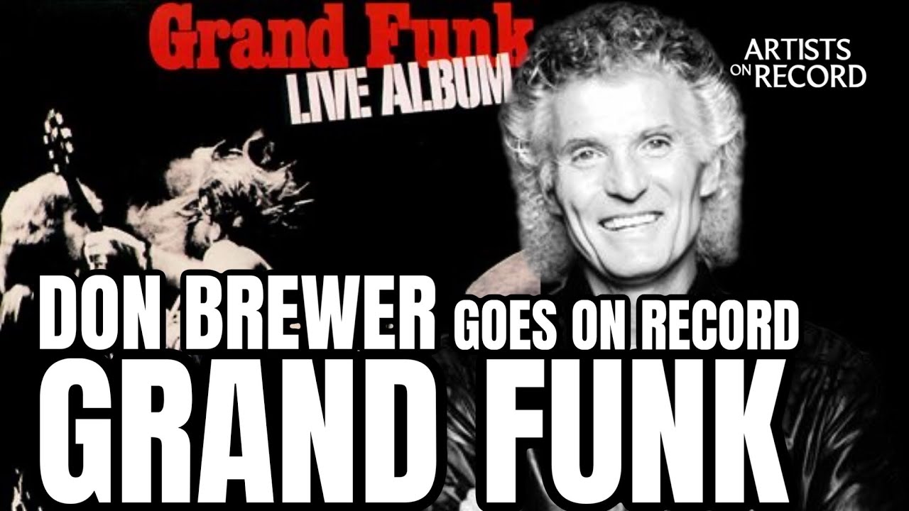 GRAND FUNK RAILROAD Don Brewer SHARES the Mistake on 'I'm Your Captain'