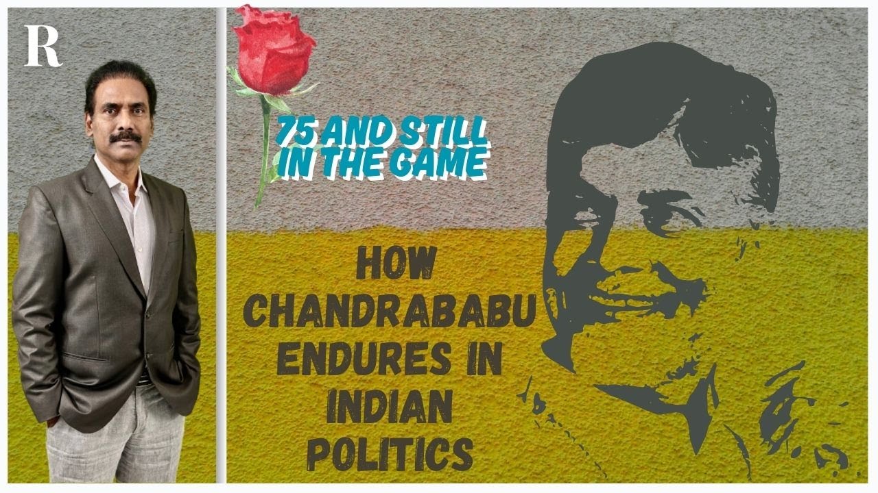 At 75, What Keeps Chandrababu Naidu Going in Politics?