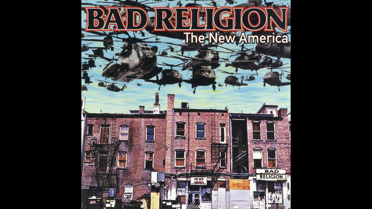Bad Religion &ndash; The New America [Full Album Stream]