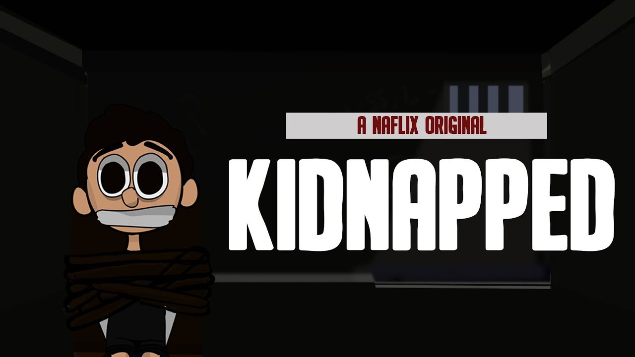 KIDNAPPED