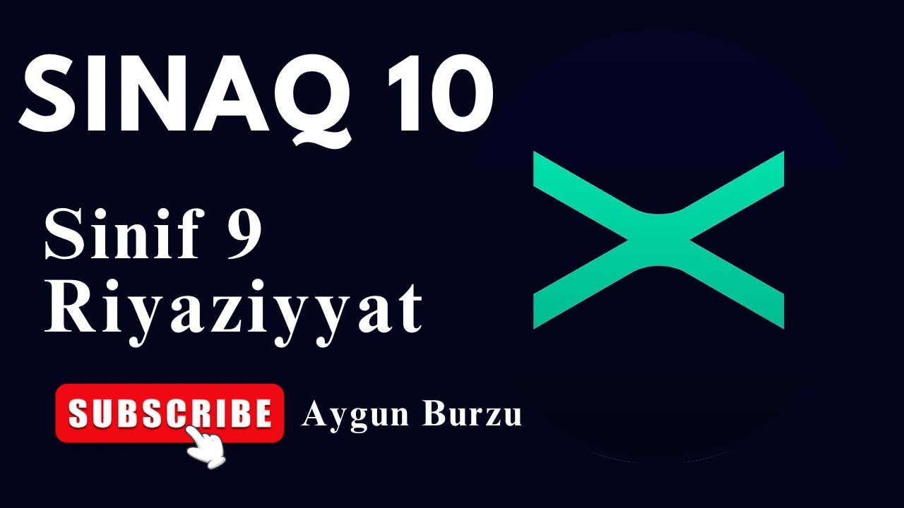 Güvən Sınaq 10 - Riyaziyyat 9-cu sinif.