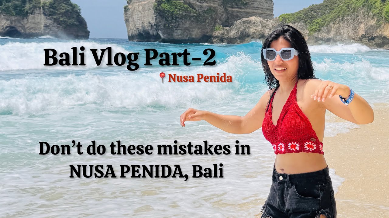 Nusa Penida Honest Vlog | Bali in February, Rainy Season | Girls Trip to Bali