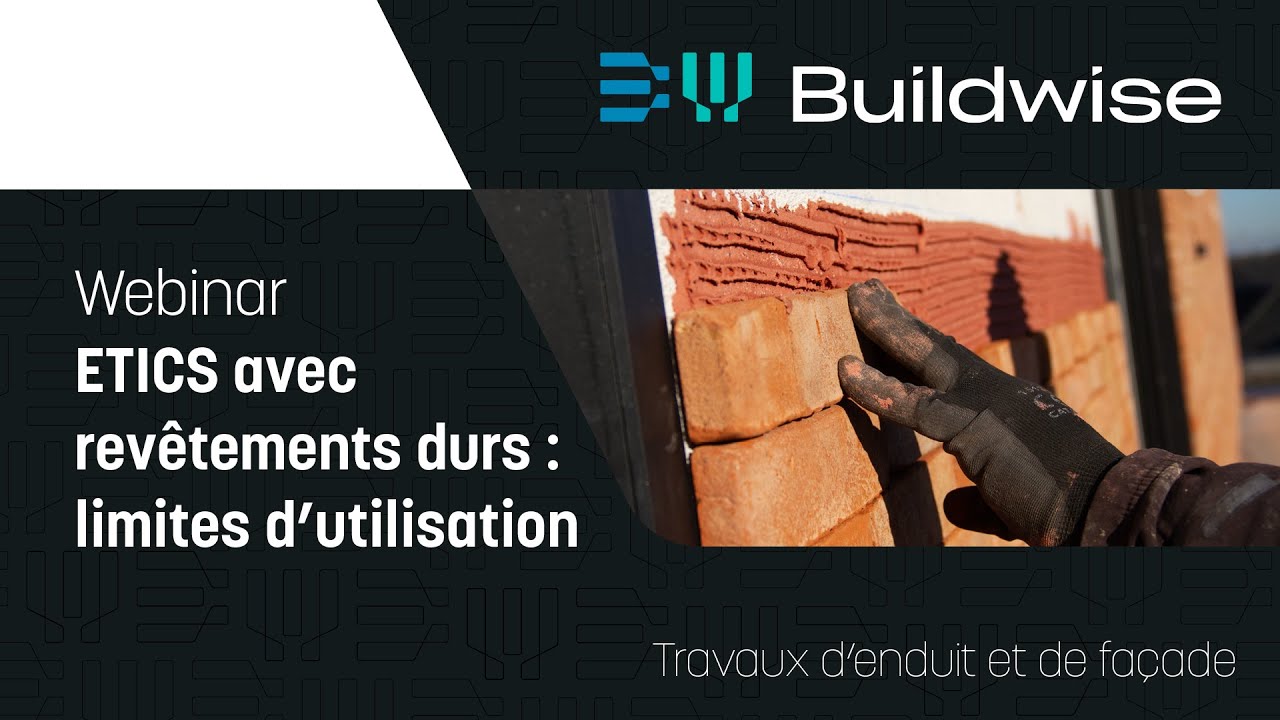 Webinar - ETICS avec revêtements durs : limites d'utilisation