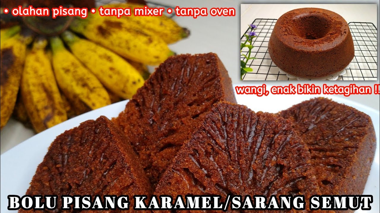 Olahan Pisang Terbaru,Tanpa Mixer Tanpa Oven dengan Takaran Mug || BOLU PISANG KARAMEL SARANG SEMUT