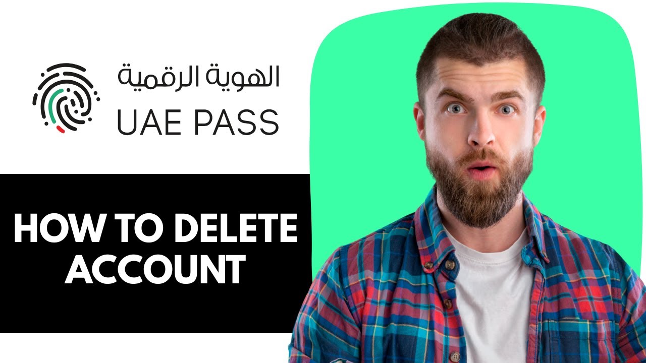 How to delete uae pass account | How to Deactivate UAE pass | How to Disable UAE Pass