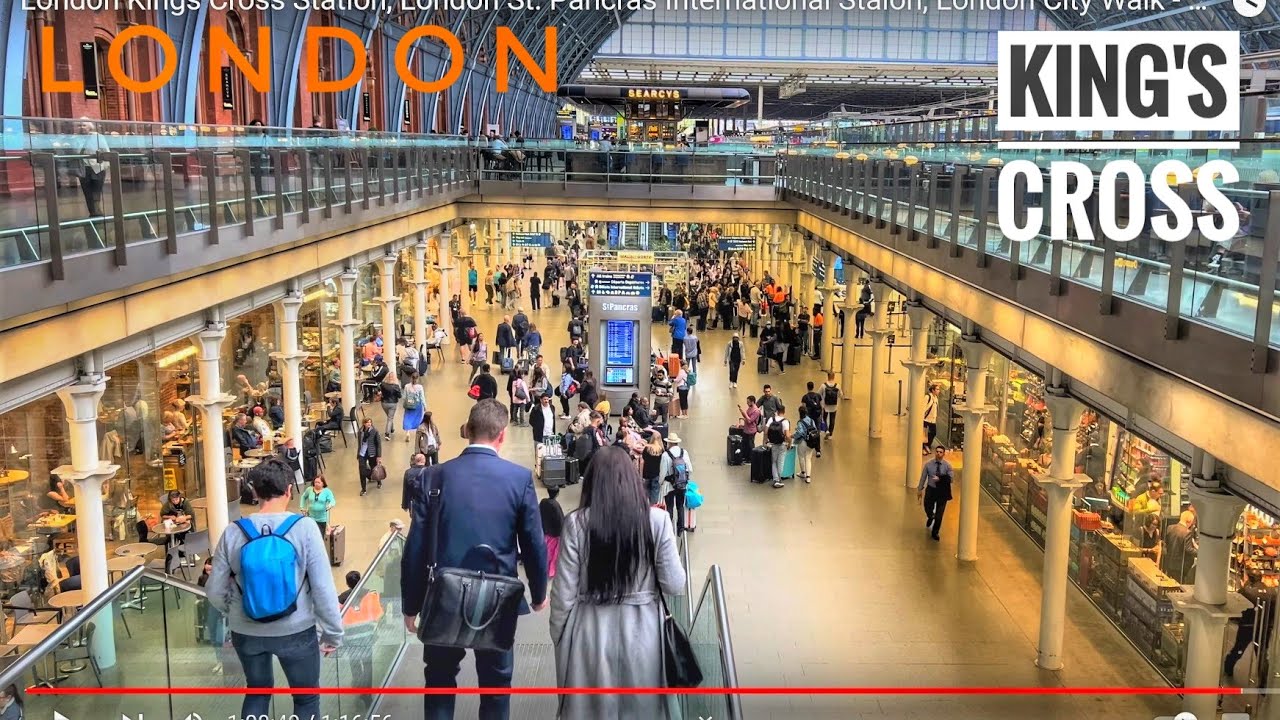 London Kings Cross Station, London St. Pancras International Staion, London City Walk - King's Cross