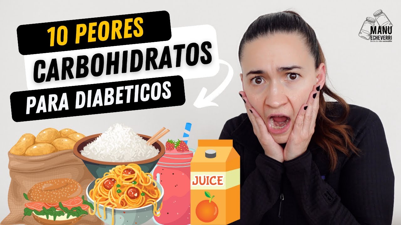 🤯10 PEORES CARBOHIDRATOS PARA DIABETICOS | NO COMAS ESTO SI TIENES DIABETES | Manu Echeverri