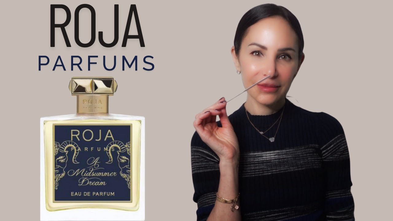 Roja Parfums - A Midsummer Dream - Review