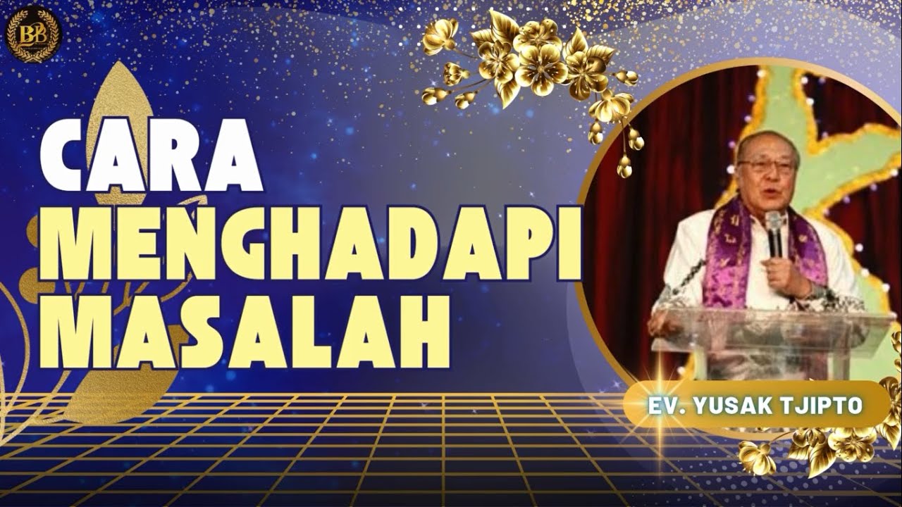 Cara Menghadapi Masalah = Ev. Yusak Tjipto