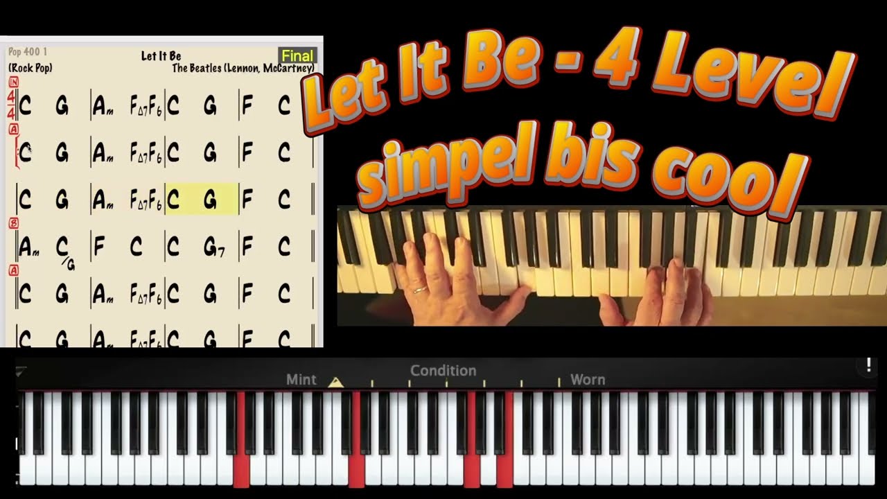 Klavier ohne Noten - 4 Level Let It Be von simpel bis cool