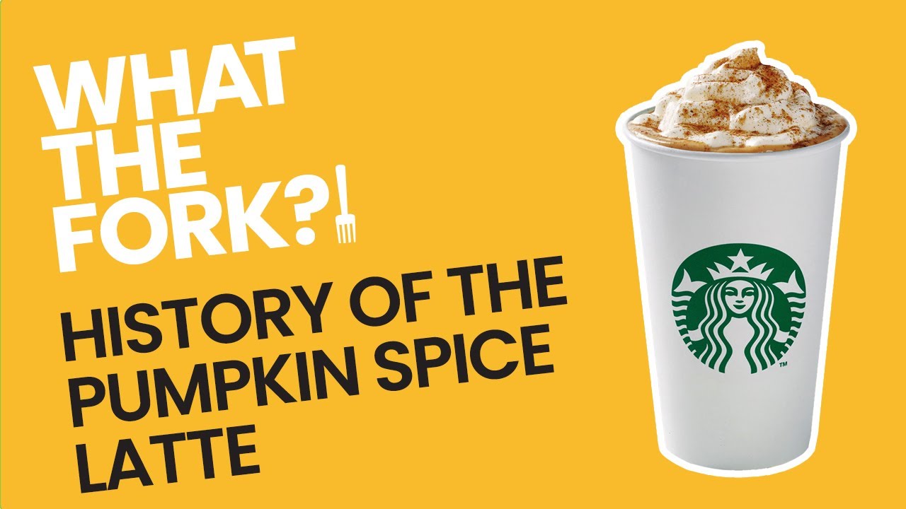 History of the Pumpkin Spice Latte + Crazy PSL Products - WTF?!