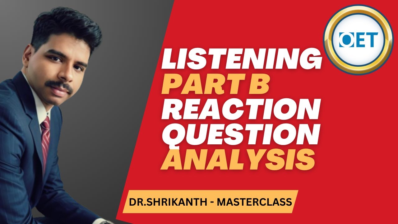 Why Reaction Questions Confuse OET Students | Part B Analysis | Dr. Shrikanth