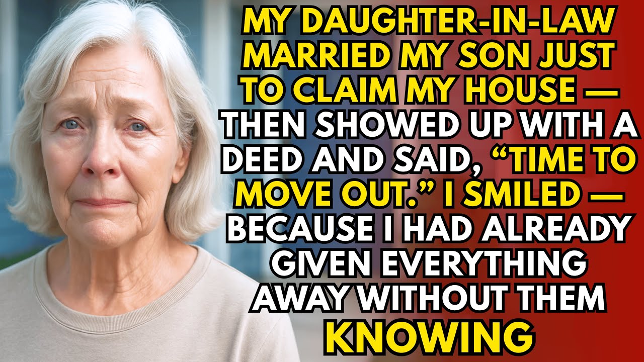 My Daughter-in-Law Married My Son Just to Claim My House — So I Quietly Gave It Away First