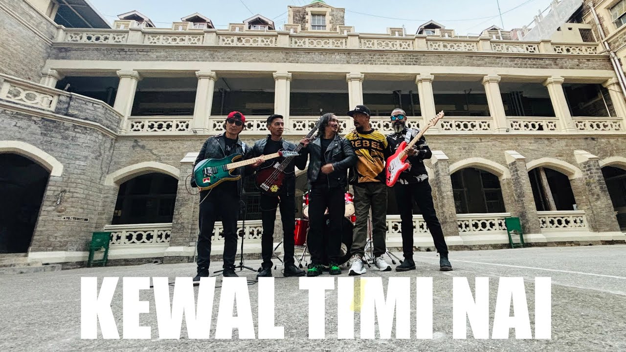 Kewal Timi Nai - Official Music Video (Pariwartan Darjeeling)