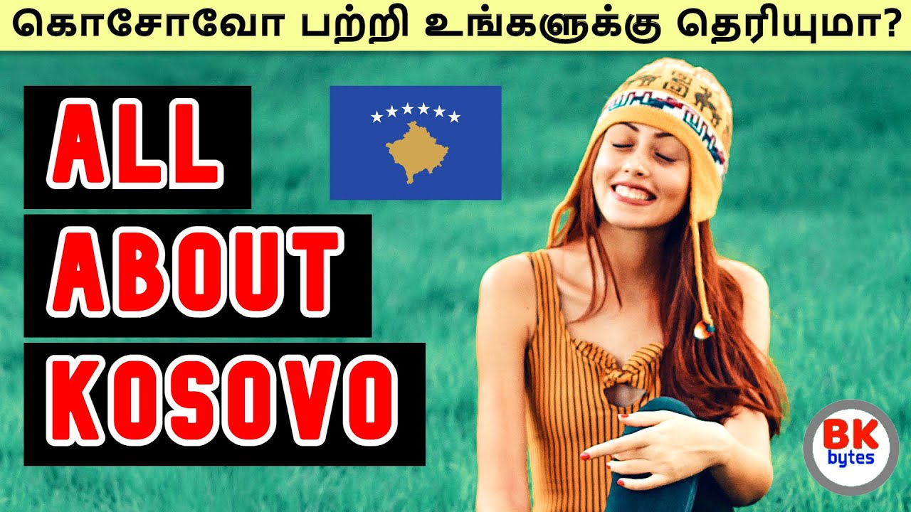 all about Kosovo in tamil | Kosovo amazing people history in tamil #bkbytes #bk