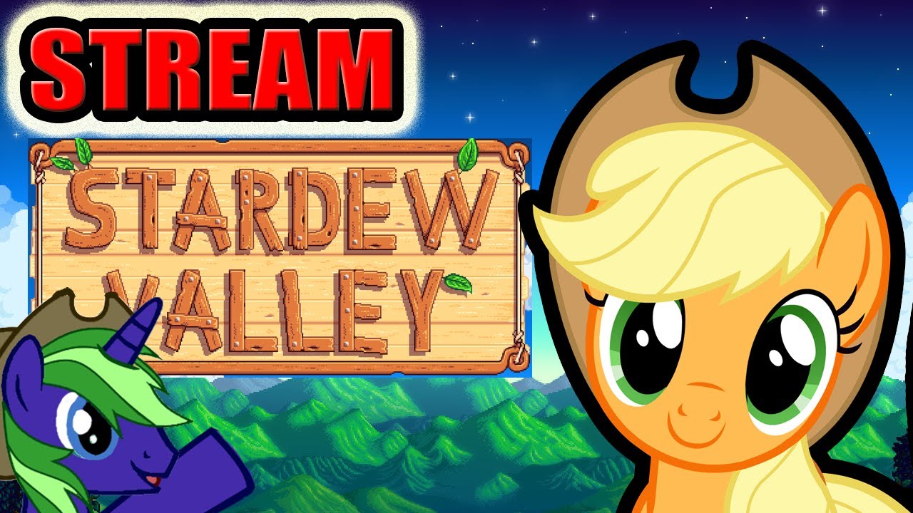 Stardew Valley with Ponies 3
