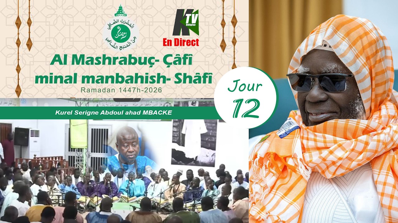 EN DIRECT: Prestation Kourel S Abdoul Ahad MBACKE Mashrabuç- çâfî Jour12 Ramadan 2026 Camaseye Ktv
