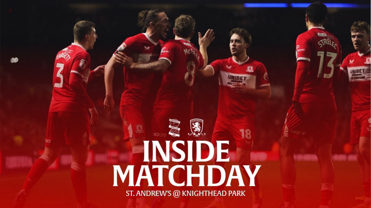 Inside Matchday | St Andrew's