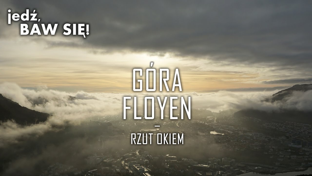 Rzut okiem: G&oacute;ra Floyen