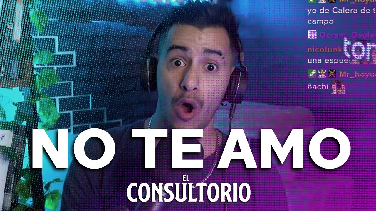 El Consultorio #11 - NO TE AMO