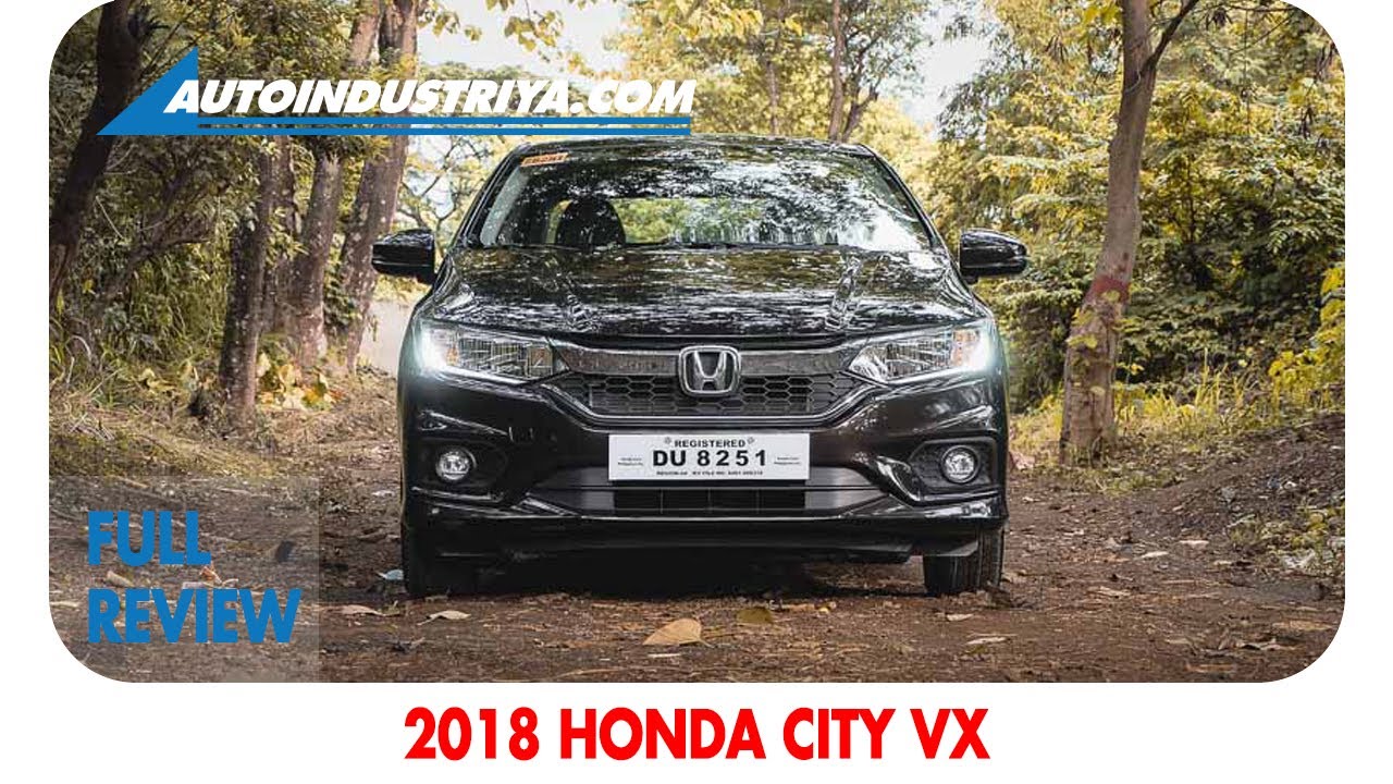 2018 Honda City VX - Full Review