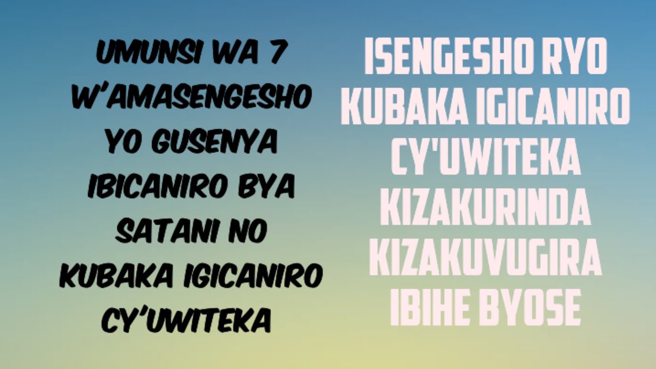 Umunsi wa 7w_amasengesho yo gusenya ibicaniro bya satani /Isengesho ryo kubaka igicaniro cy'Uwiteka 