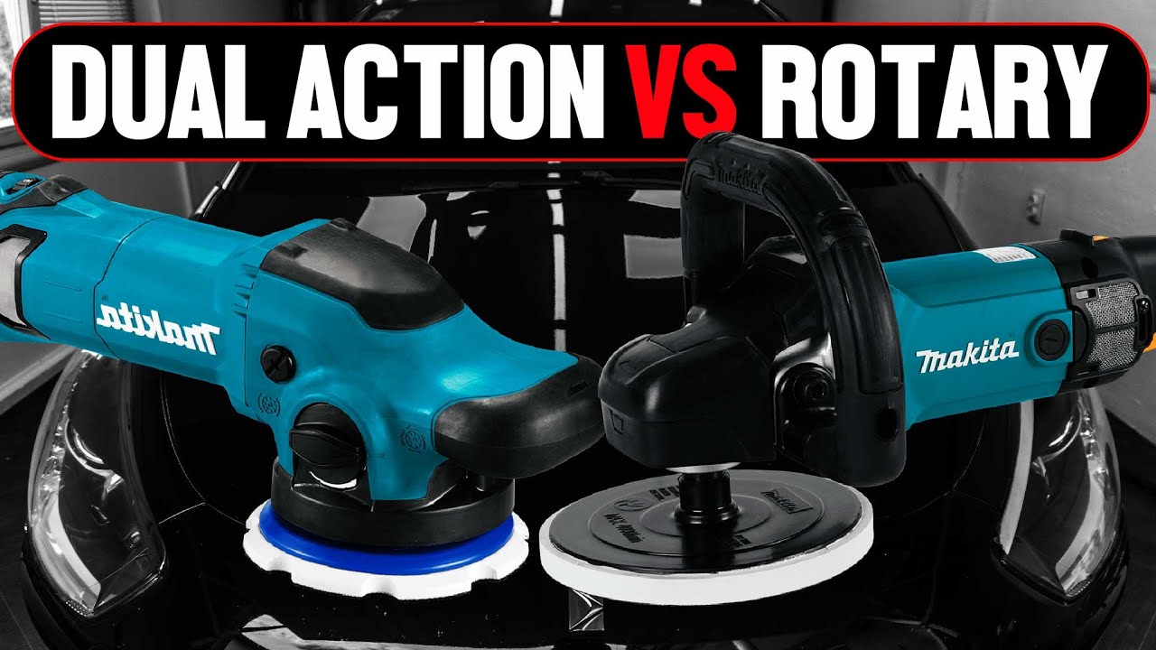 Mastering the Art of Polishing: Rotary or Dual Action Polisher - Making the Right Choice