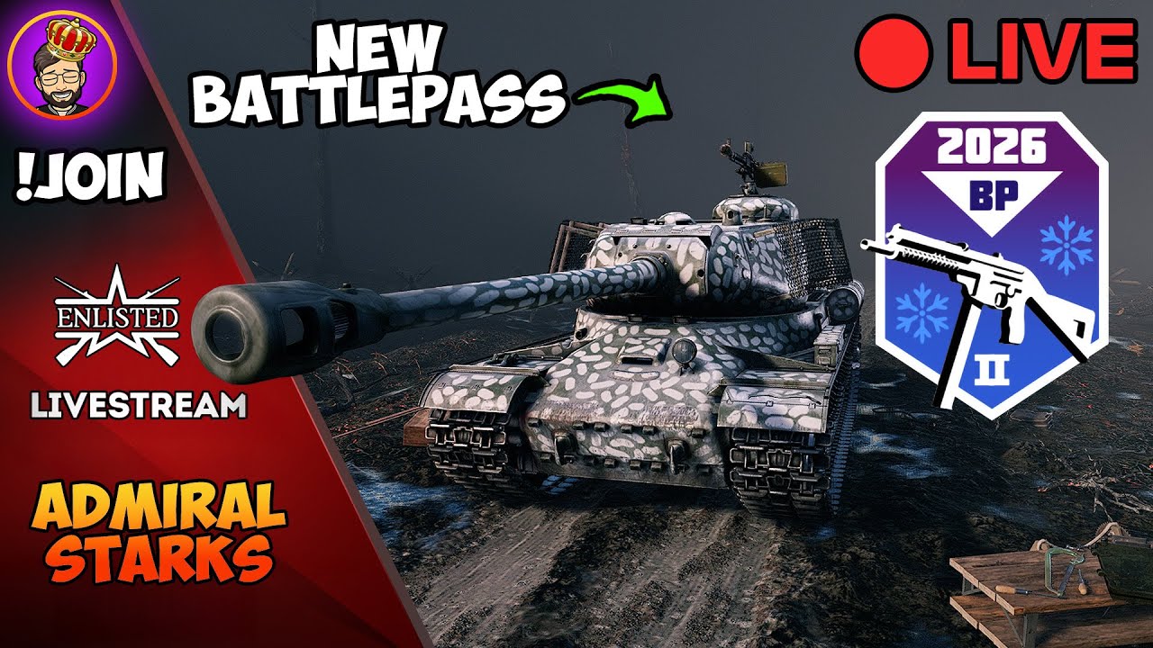 🔴 LIVE Enlisted &bull; New BP grind with Viewers! ✨ !Join