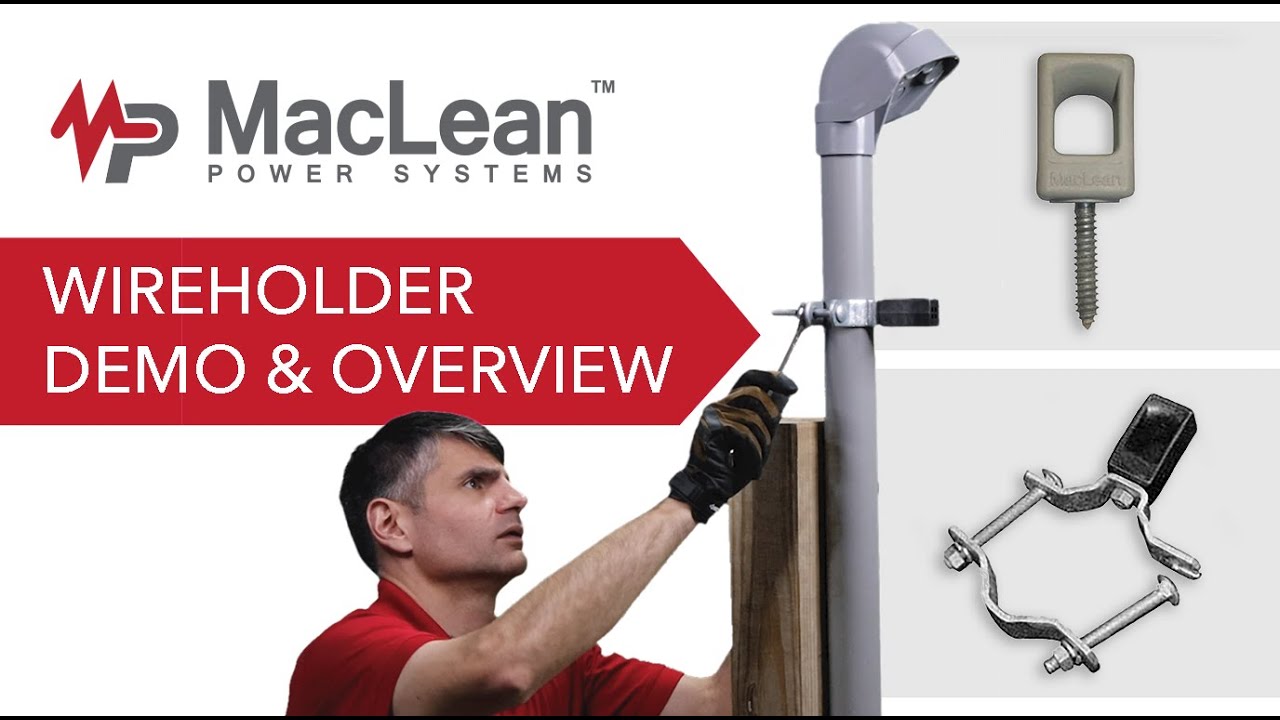 Electric Power Distribution Nylon Wireholder Installation Overview | MacLean Power Systems