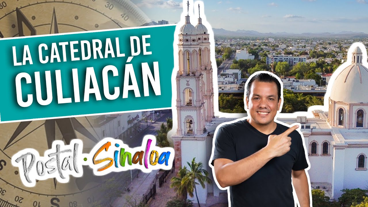 La Catedral de Culiacán y la plazuela Álvaro Obregón.