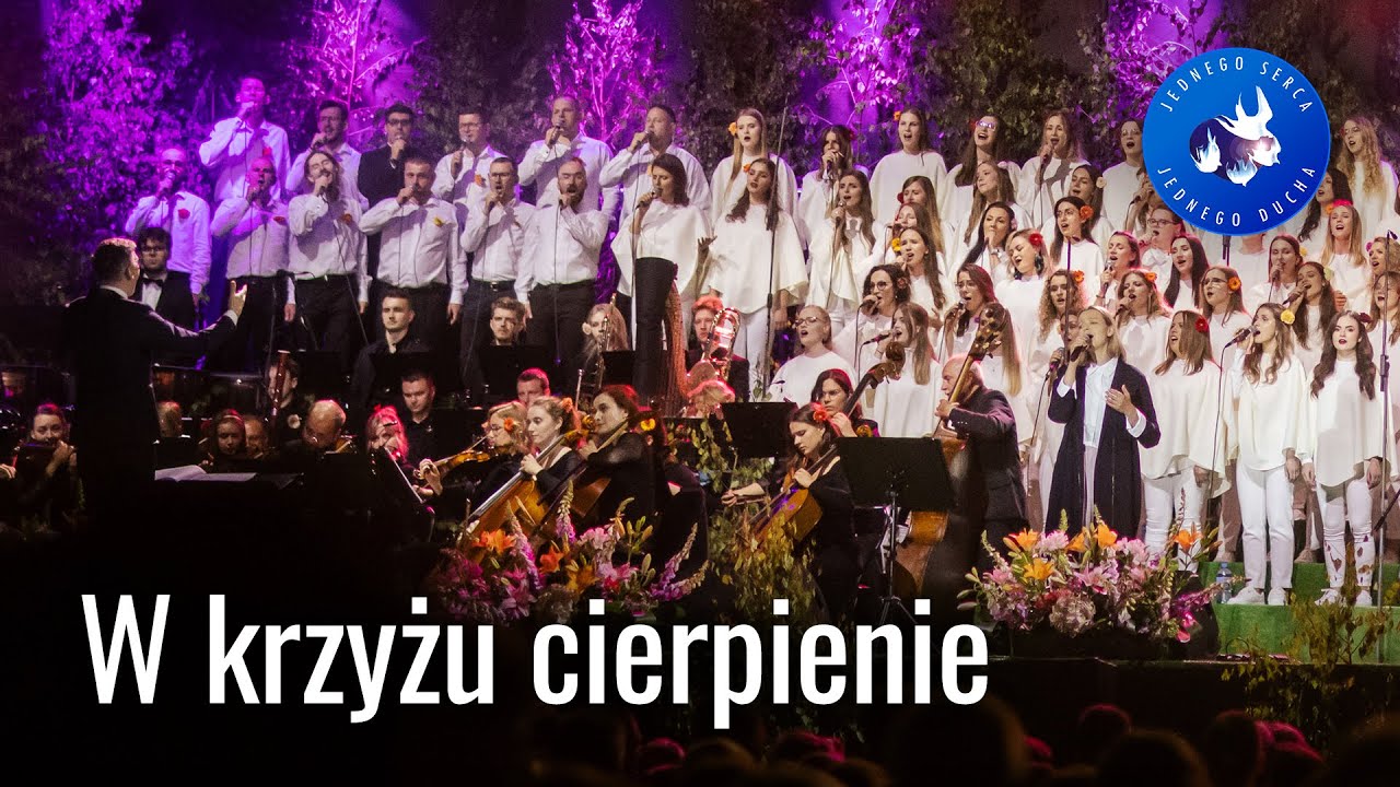 W krzyżu cierpienie - Jednego Serca Jednego Ducha 2023