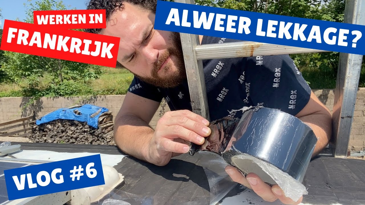 Vlog #6 | Werken in Frankrijk! | Plafond repareren, eerst nog een lekkage? | Op reis met Stijn