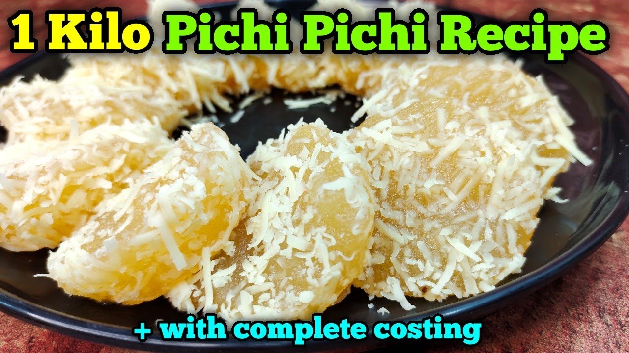 Pichi Pichi_1 Kilo Recipe_with complete costing