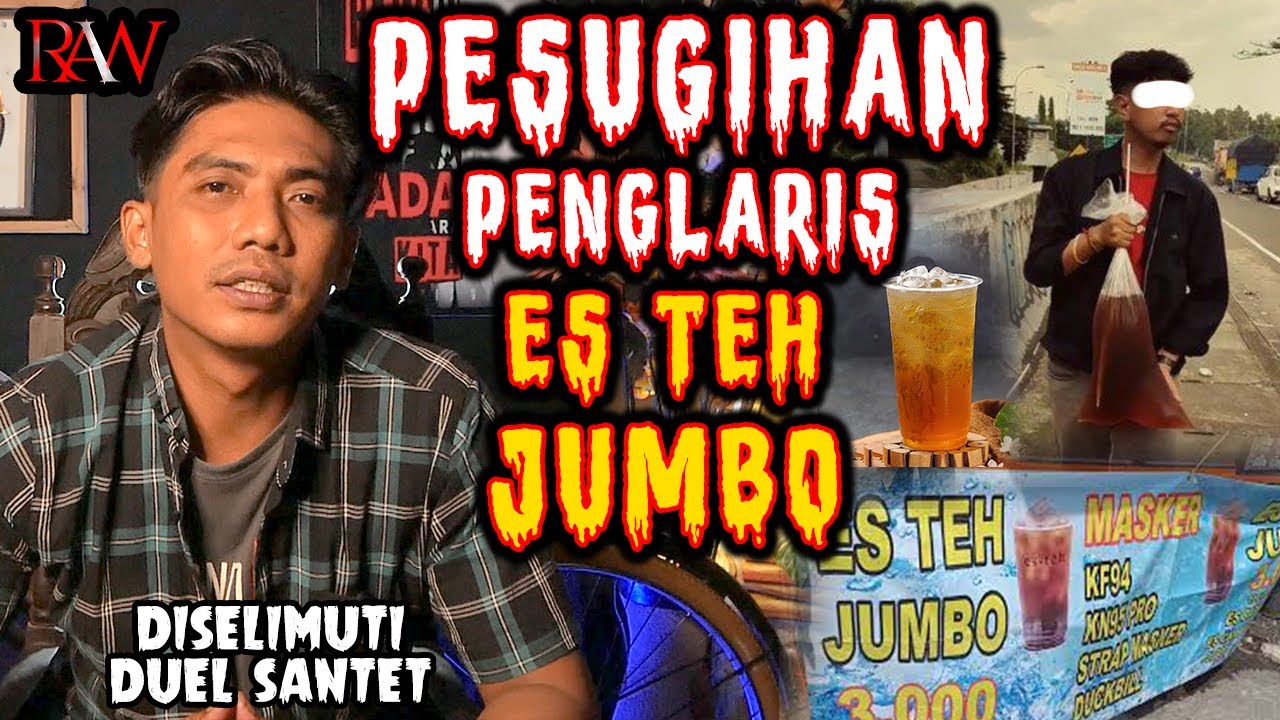 PESUGIHAN PENGLARIS ES TEH JUMBO - DISELIMUTI DUEL SANT3T