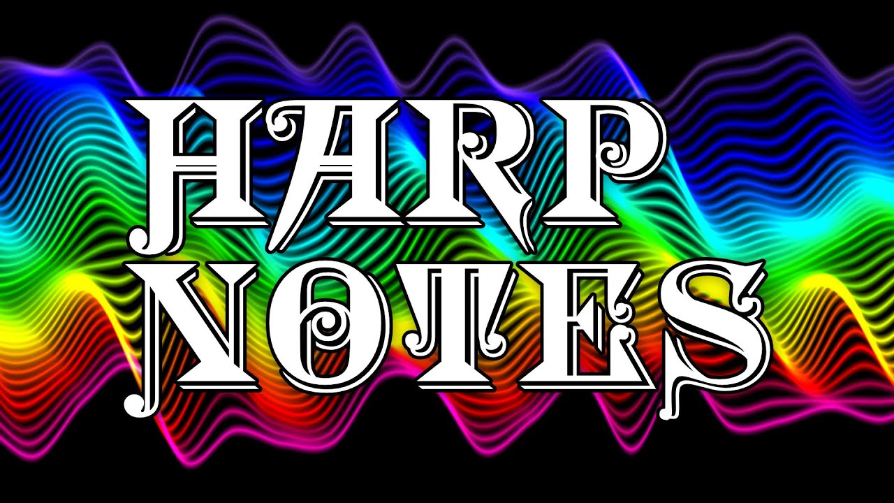 Harp Notes Intro