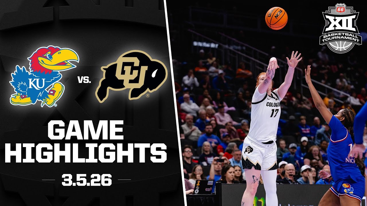 Kansas vs. Colorado Highlights | 2026 Phillips 66 Big 12 Women’s Basketball Tournament