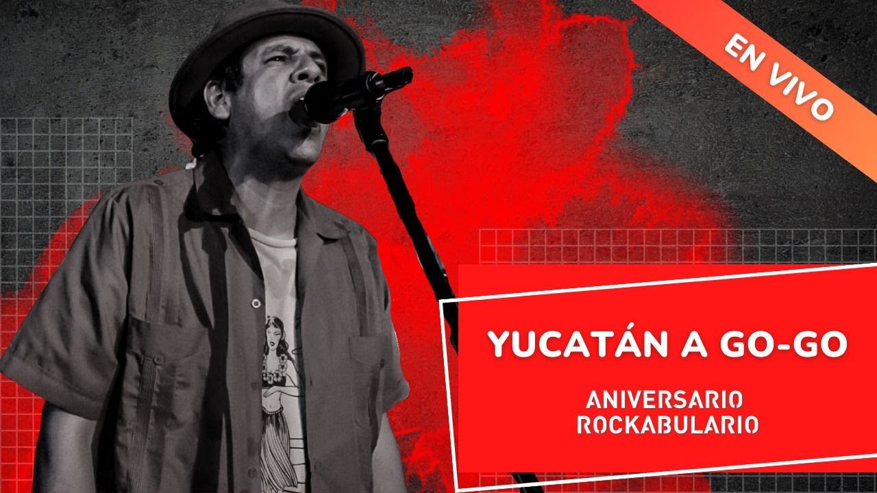 YUCATÁN A GO-GO ECHANDO PALOMAZO EN EL ANIVERSARIO DEL ROCKABULARIO