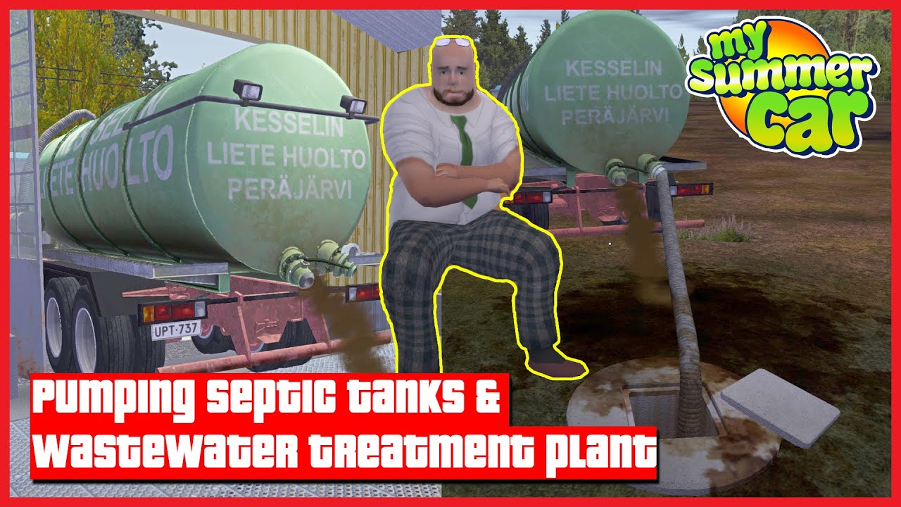 My Summer Car - Pumping Septic Tanks & Wastewater Treatment plant 2021 ! | Ogygia Vlogs🇺🇸