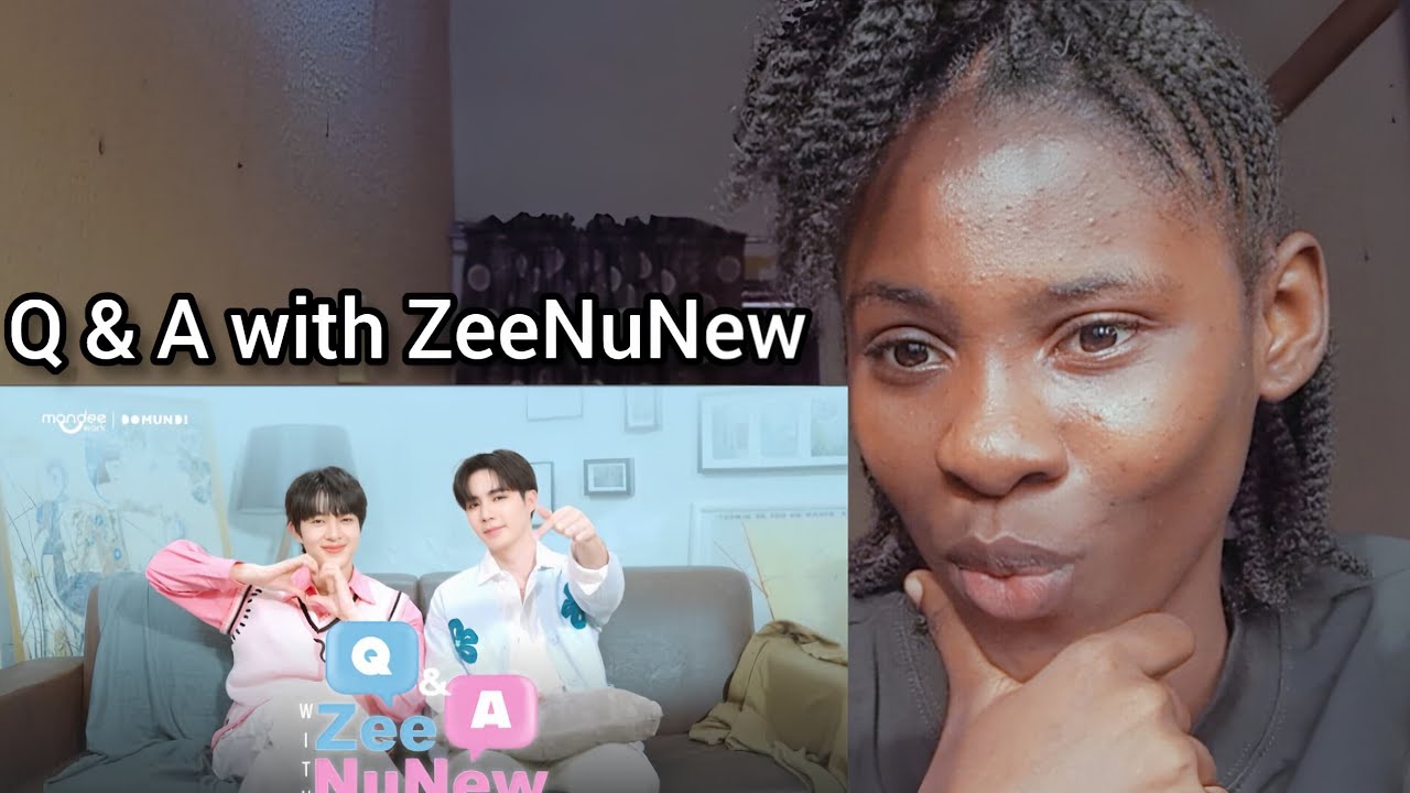 🤍ZeeNuNew🤍 | Q and A | Reaction #zeenunew #zeepruk #nunew #zonzon