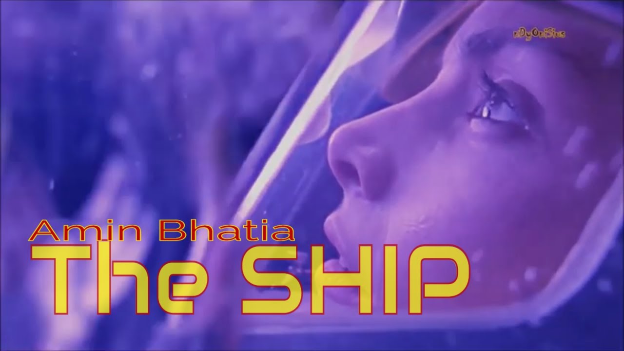 Amin Bhatia - The SHIP 8D