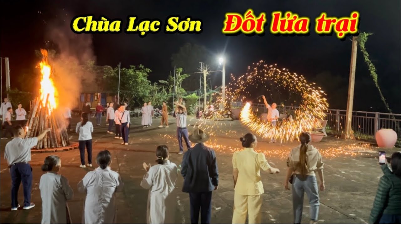 Chùa Lạc Sơn-đốt lửa trại vui như hội 