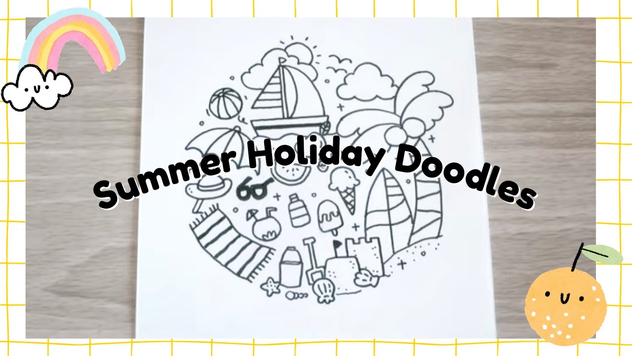 Step-by-step ☀️ Summer Holiday⛱ Doodles
