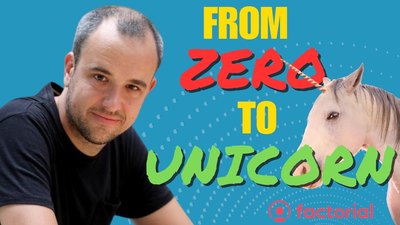From Zero to Unicorn: Factorial HR's Strategic Success - with Factorial HR's Bernat Farrero