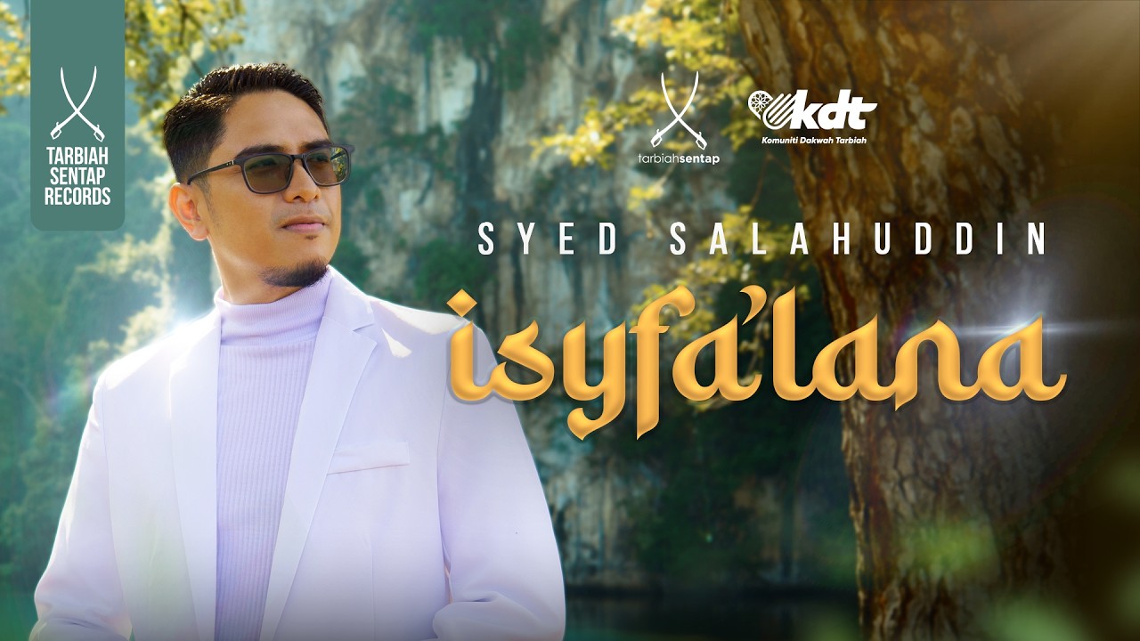 Isyfa'lana - Syed Salahuddin (Official Music Video)
