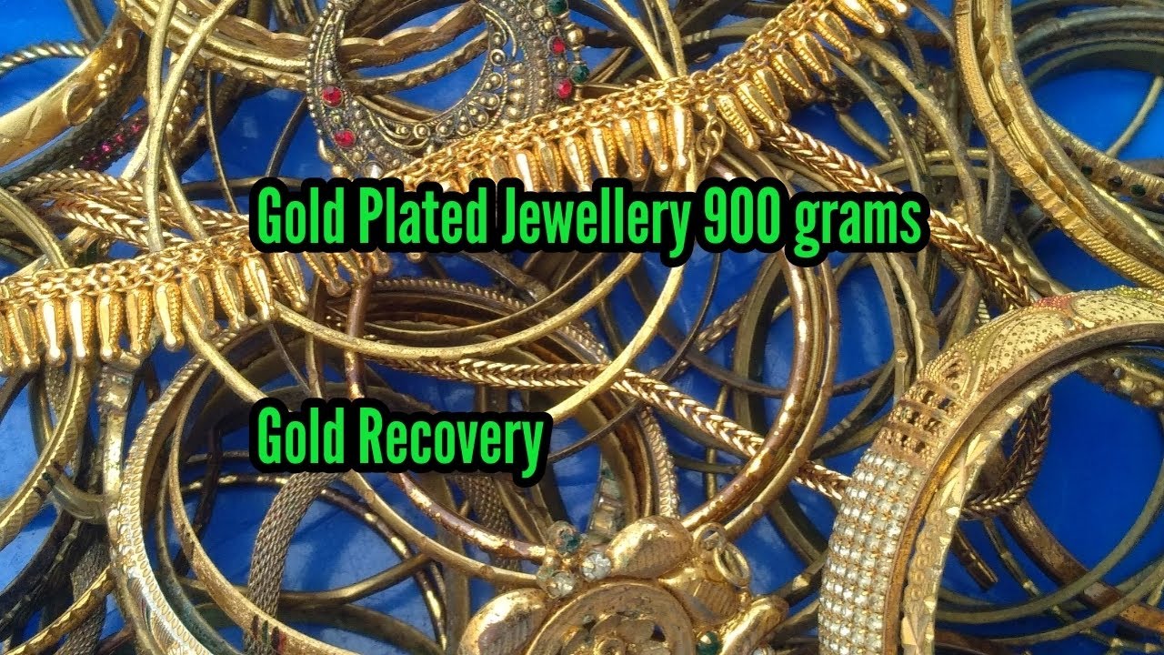 how to extract gold plated jewellery 900 gram/gold plated jewellery 900 gram gold Recovery