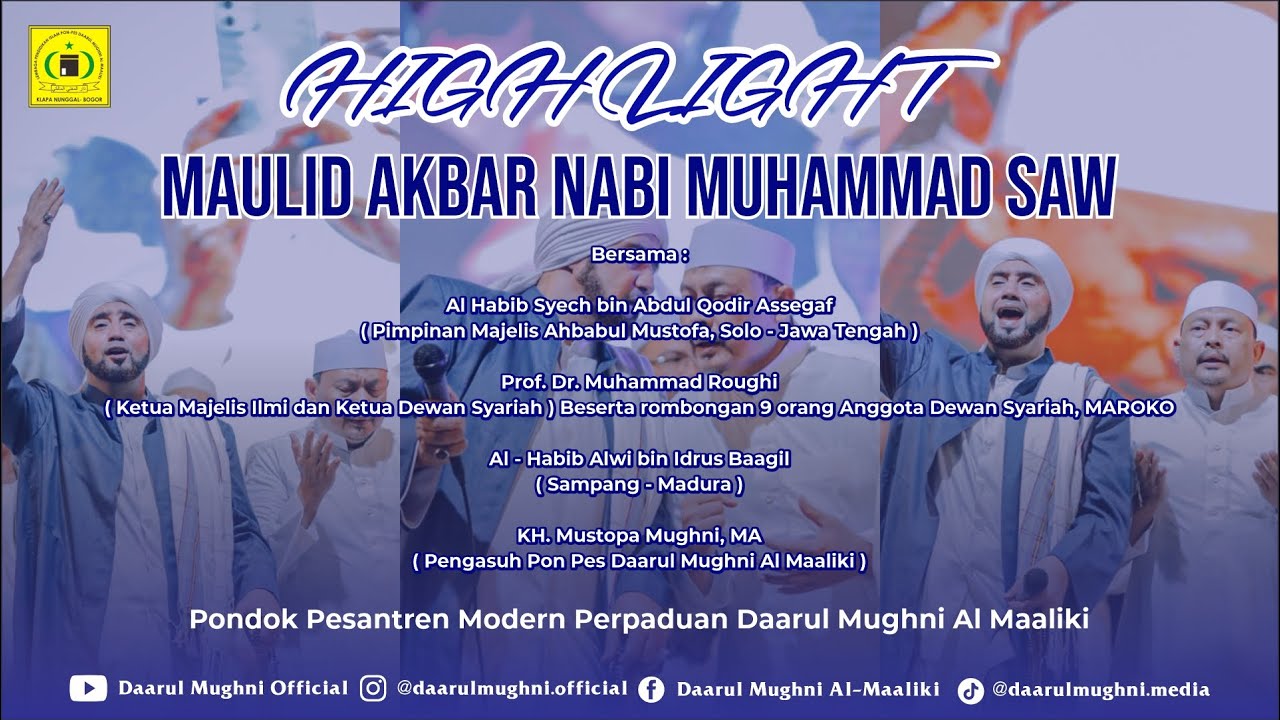 HIGHLIGHT | MAULID AKBAR NABI MUHAMMAD SAW 1445 H. Pon-Pes Daarul Mughni Al Maaliki