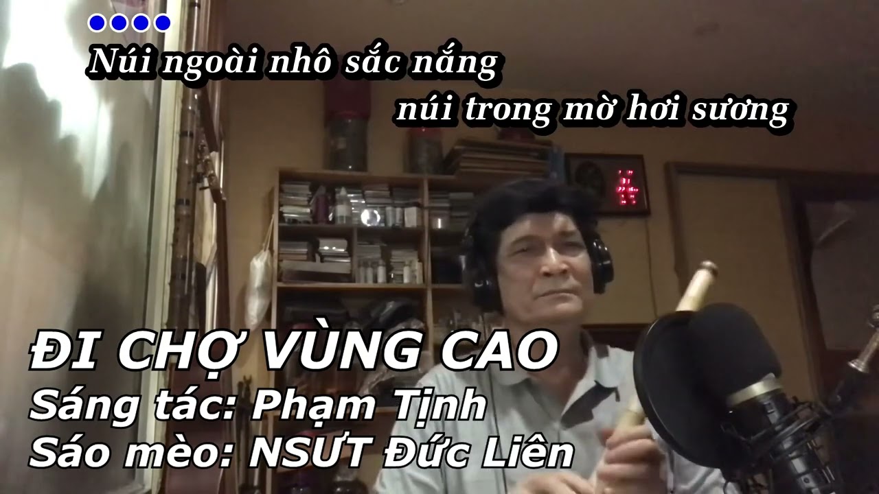 Đi chợ vùng cao (sáo mèo đức liên)