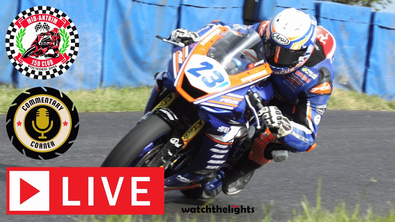 LIVE Road Racing | Mid Antrim 150 | Friday